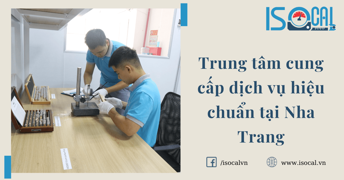 Dịch vụ hiệu chuẩn tại Nha Trang