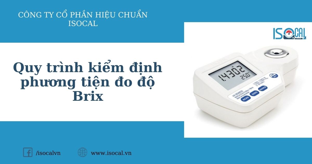 Quy trình kiểm định phương tiện đo độ brix