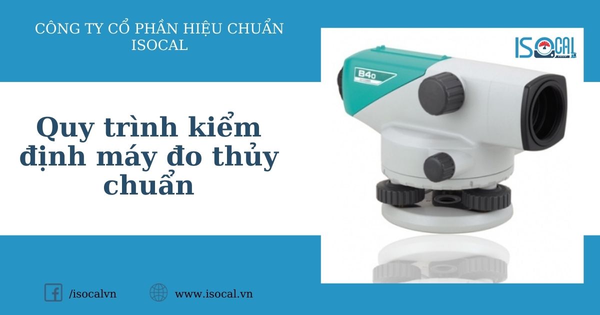 Quy trình kiểm định máy đo thủy chuẩn