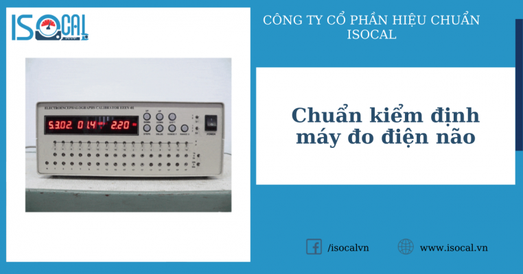 Thiết bị chuẩn kiểm định máy đo điện não
