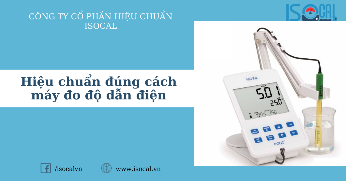 Hiệu chuẩn máy đo độ dẫn điện đúng cách